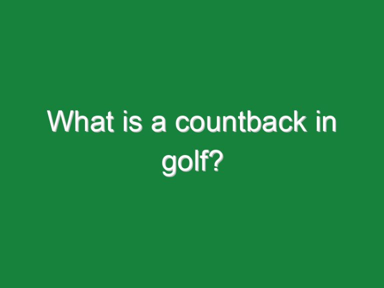What is a countback in golf?