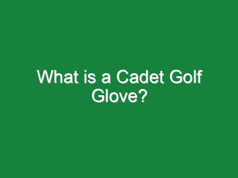 What is a Cadet Golf Glove?